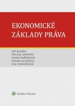 Ekonomické základy práva - Jiří Blažek, ...