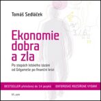 Ekonomie dobra a zla - Tomáš Sedláček, ...