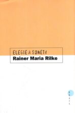 Elegie a sonety - Reiner Maria Rilke