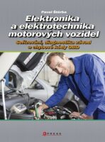 Elektronika a elektrotechnika motorových vozidel - Pavel Štěrba