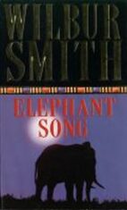 Elephant song - Wilbur Smith