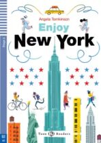 Teen ELI Readers 2/A2: Enjoy New York + Downloadable Multimedia - Angela Tomkinson