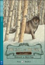 Teen Eli Readers 3/B1: The Call of the Wild with Audio CD - Jack London