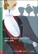 ELI - F - Seniors 2 - Bel-Ami + CD - Guy de Maupassant