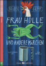 Junge Eli Lektüren 1/A1: Frau Holle und andere Märchen+CD - Grimm Gebrüder