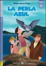 Lecturas ELI Adolescentes 2/A2: La Perla Azul + Downloadable Multimedia - Raquel Garcia Prieto
