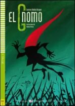 Lecturas ELI Infantiles y Juveniles 4/A2: El Gnomo + Downloadable Multimedia - Gustavo Adolfo Bécquer