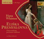 Eliška Přemyslovna (audiokniha) - Hana Whitton