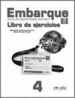 Embarque 4/B2 Libro de ejercicios - Montserrat Alonso Cuenca, ...