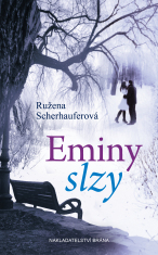 Eminy slzy - Ružena Scherhauferová