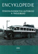 Encyklopedie československých autobusů a trolejbusů III - Martin Harák