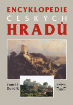 Encyklopedie českých hradů - Tomáš Durdík