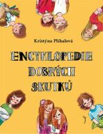 Encyklopedie dobrých skutků - Kristýna Plíhalová