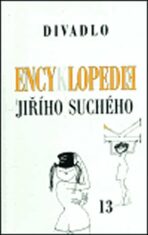 Encyklopedie Jiřího Suchého, svazek 13 - Divadlo 1983-1989 - Jiří Suchý
