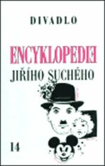Encyklopedie Jiřího Suchého, svazek 14 - Divadlo 1990-1996 - Jiří Suchý