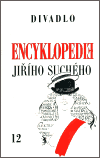 Encyklopedie Jiřího Suchého, svazek 12 - Divadlo 1975-1982 - Jiří Suchý