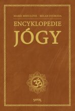 Encyklopedie jógy - Marie Mihulová,Milan Svoboda