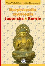 Encyklopedie mytologie Japonska a Koreje - Miriam Löwensteinová, ...