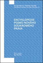 Encyklopedie pojmů nového soukromého práva - Eva Janečková, ...