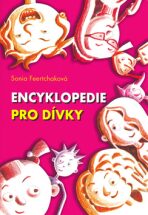 Encyklopedie pro dívky - Sonia Feertchaková