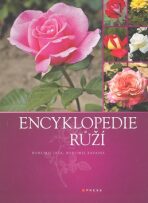 Encyklopedie růží - Bohumil Zavadil,Bohumil Jaša