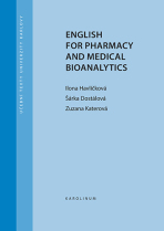 English for Pharmacy and Medical Bioanalytics - Šárka Dostálová, ...