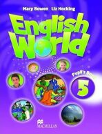 English World Level 5: Pupil s Book - Liz Hocking,M. Bowen