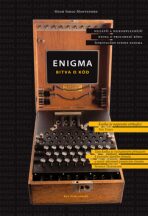Enigma bitva o kód - Hugh Sebag-Montefiore