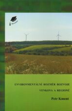 Environmentální rozměr rozvoje venkova a regionů - Petr Kment