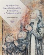 Epitaf rodiny Jana Hodějovského z Hodějova v Českém Rudolci - Zdeňka Michalová