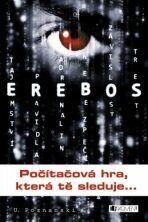 EREBOS –  Počítačová hra, která tě sleduje - Ursula Poznanski