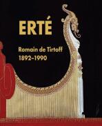 Erté: Romain de Tirtoff 1892-1990 - Morgan Falconer,Brian Sewell