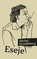 Eseje - Michel Houellebecq