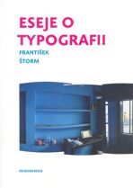 Eseje o typografii - František Štorm