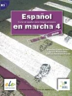 Espanol en marcha 4 - pracovní sešit + CD (do vyprodání zásob) - Francisca Castro, ...