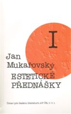 Estetické přednášky I. - Jan Mukařovský