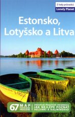 Estonsko, Lotyšsko a Litva - Lonely Planet - Carolyn Bain, Neal Bedford, ...
