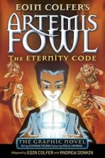 Eternity Code - Artemis Fowl - Andrew Donkin,Eoin Colfer