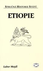 Etiopie - stručná historie států - Lubor Mojdl