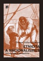 Etnicita a nacionalismus - Thomas Hylland Eriksen