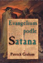 Evangelium podle Satana - Patrick Graham