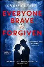 Everyone Brave Is Forgiven EXP - Chris Cleave