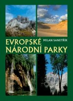 Evropské národní parky - Milan Sanetřík