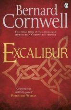 Excalibur - A Novel of Arthur - Bernard Cornwell