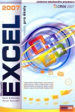 Excel 2007 nejen pro školy - Ing. Karel Klatovský, ...