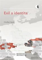 Exil a identita - Ondřej Haváč