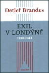EXIL V LONDÝNĚ 1939-1943 VEL. BRITÁNIE - Detlef Brandes