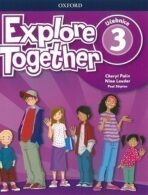 Explore Together 3 Učebnice - Cheryl Palin