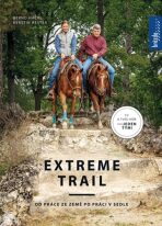 Extreme Trail - Bernard Hackl,Kerstin Rester