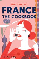 France: The Cookbook - Mathiot
